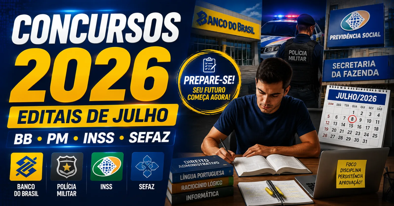 Concursos 2026: editais previstos para julho incluem Banco do Brasil, PM, INSS e SEFAZ