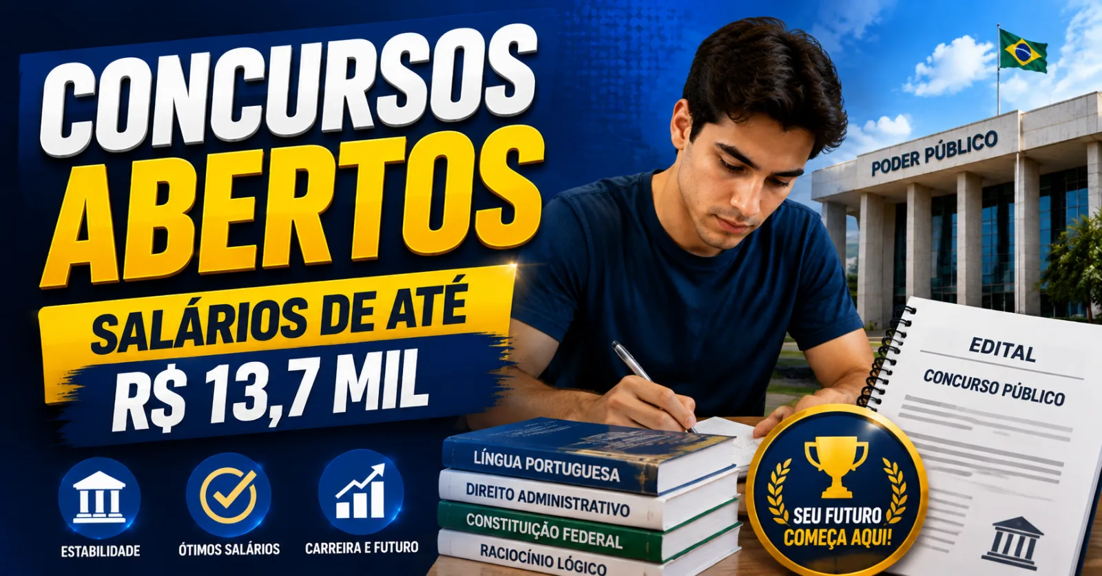 Concursos públicos abertos oferecem centenas de vagas com salários de até R$ 13,7 mil; veja como se preparar