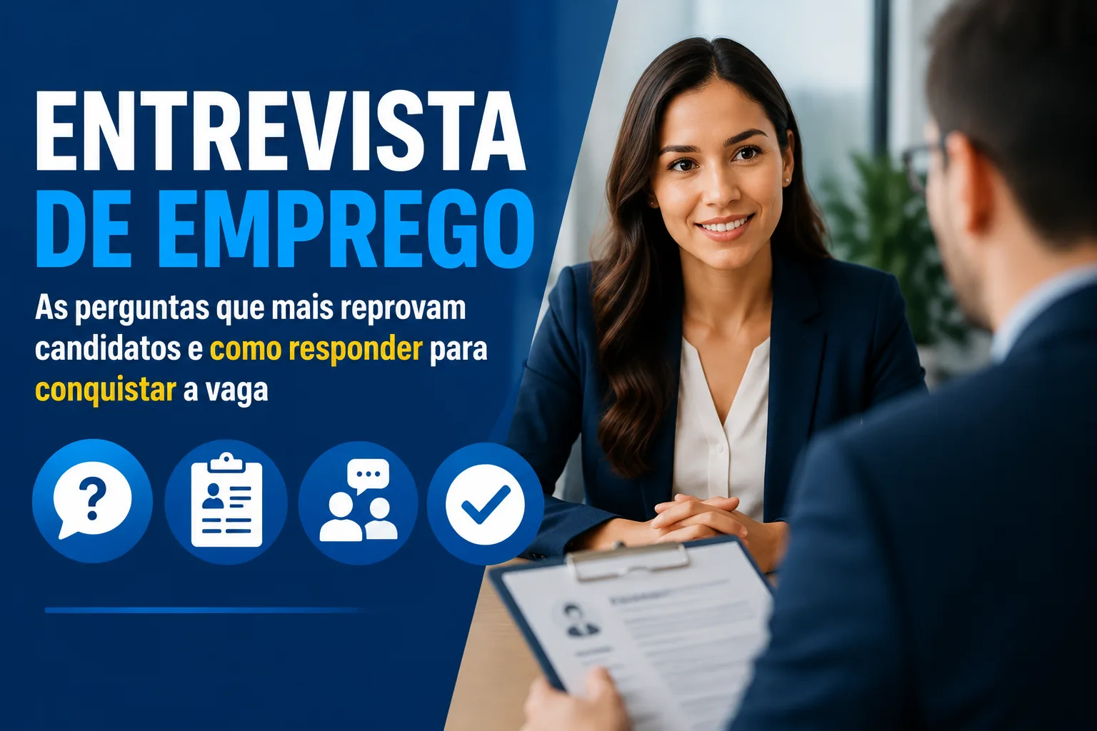 Entrevista de emprego: as perguntas que mais reprovam candidatos e como responder para conquistar a vaga